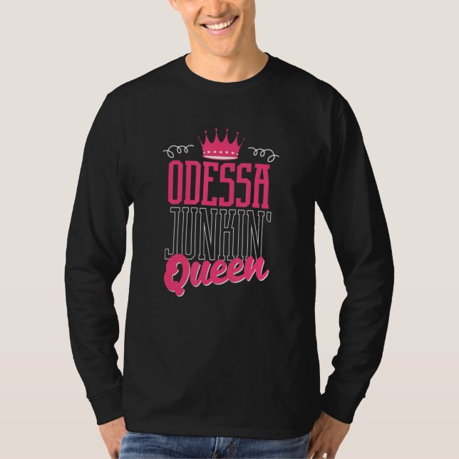 Camiseta Odessa Junkin Queen Thrifter Funny Garage Sales Pi (Frente)
