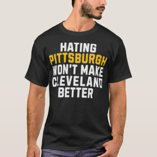 Camiseta Odiar Pittsburgh não fará Cleveland melhor