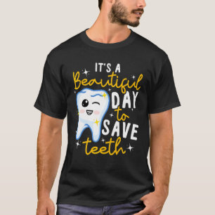 Camiseta Odontologia Dental É Um Belo Dia Para Salvar Dente