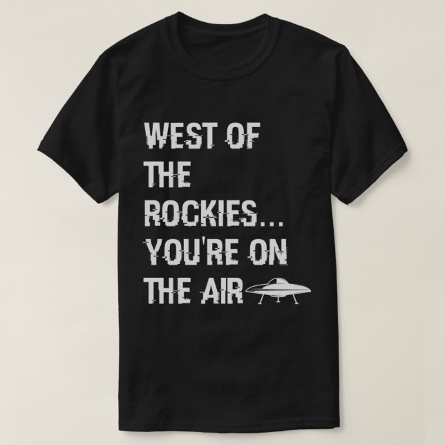 Camiseta Oeste dos Rockies Art Bell Say (Frente do Design)