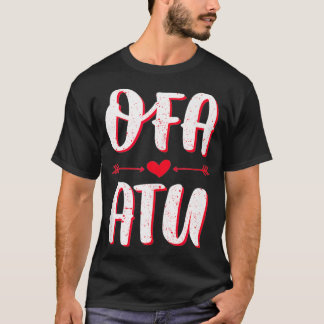 Camiseta Ofa Atu  I Love You in Tongan Language Quote Valen