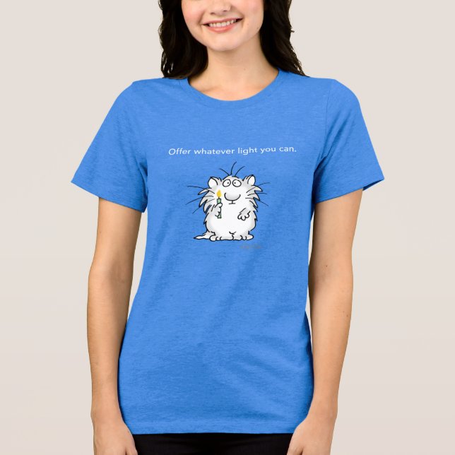 Camiseta OFEREÇA QUALQUER LUZ QUE PUDER POR Sandra Boynton (Frente)