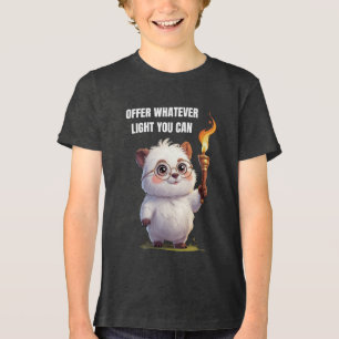 Camiseta Oferecer Qualquer Luz Que Possa Ser Motivada