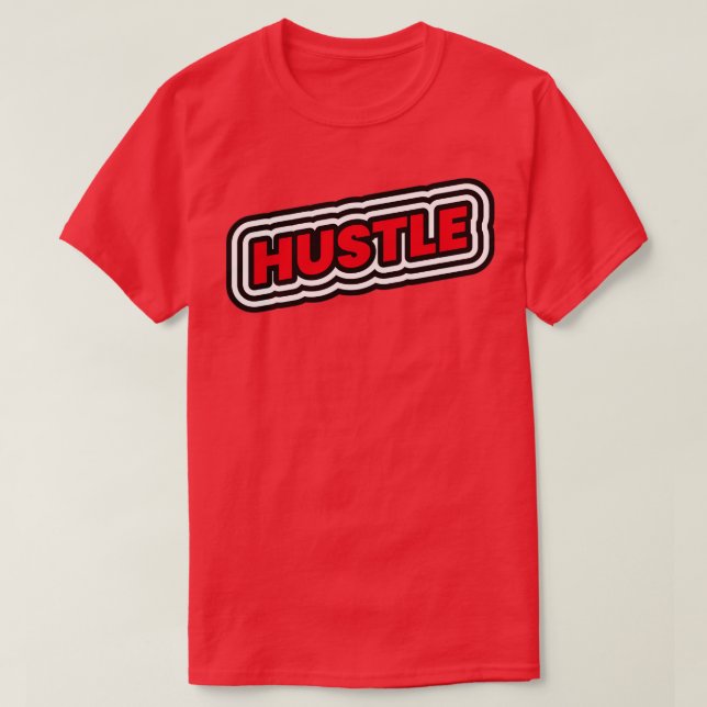 Camiseta Oferta de Empreendedorismo Motivacional Hustle (Frente do Design)