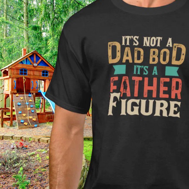 Camiseta Oferta engraçada para a citação do Pai do Dia de o (Funny Gift for Dad Fathers Day Dad Bod Quote T-Shirt)
