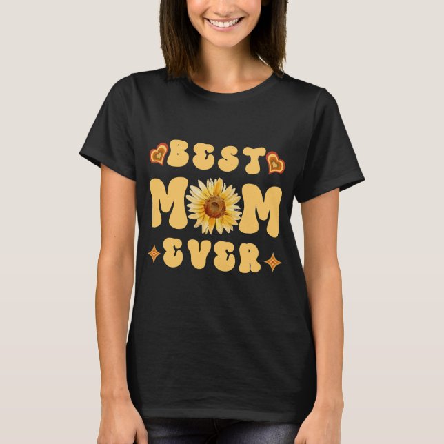 Camiseta Ofertas de dia de as mães/Melhor Mãe Nunca/Dia de  (Frente)