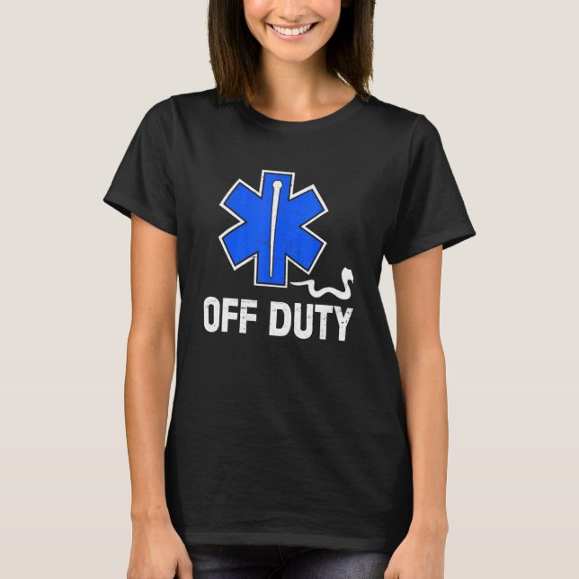Camiseta Off Duty Paramedic Medic Emergency First Responder (Frente)