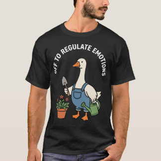 Camiseta Off To Regulate Emotions Mental Health Gardening