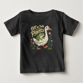 Camiseta Off to Talk to My Plants – Cute Frog & Goose Baby 
