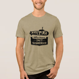 Camiseta Office Hours 24/7 Submerged Submarine Humor