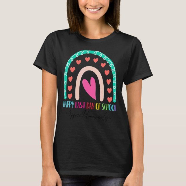 Camiseta Office Manager Happy no último dia da escola Rainb (Frente)