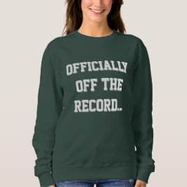 Camiseta "Officially Off The Record" Court Reporter