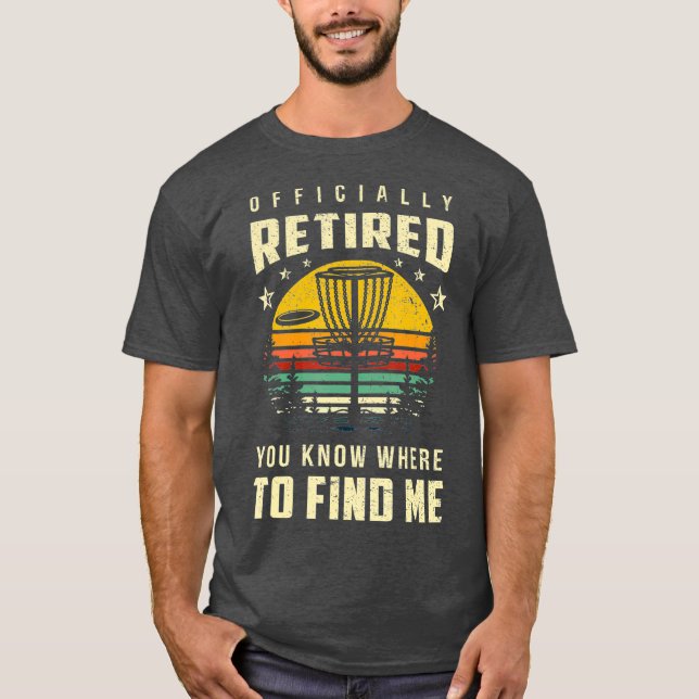 Camiseta Officially Retired Disc Golf Gift Frisbee Gifts (Frente)
