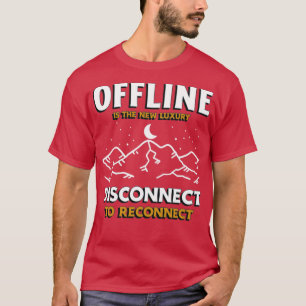 Camiseta Offline É O Novo Acampamento De Caminho De Luxo Wa