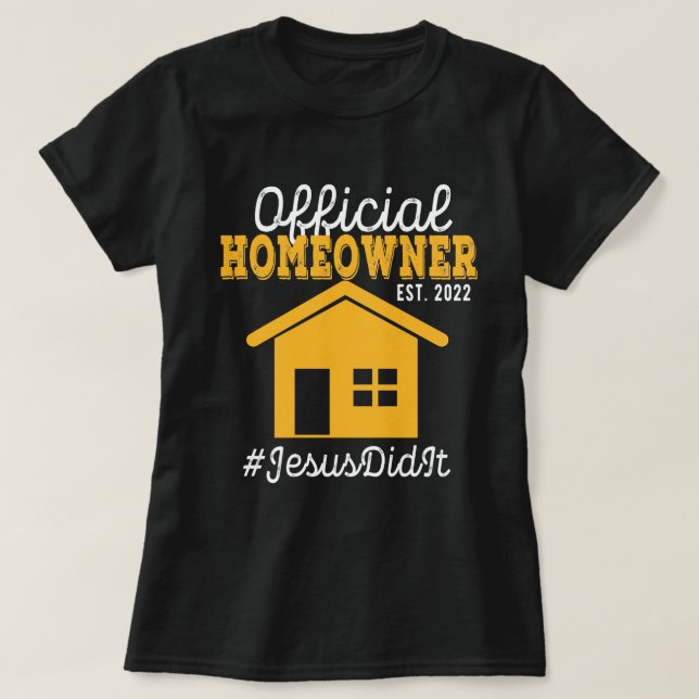 Camiseta Oficiais Homeowner Citam Orgulhosas Novas Famílias (Frente do Design)