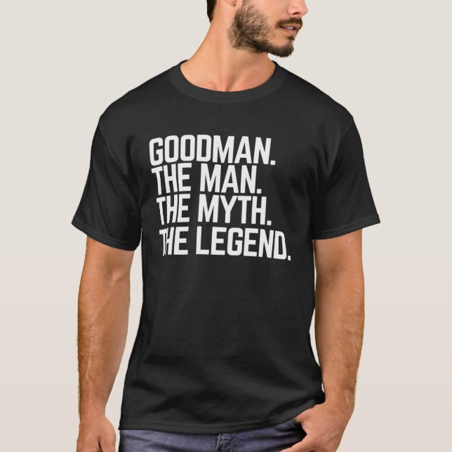 Camiseta Oficial Goodman O Homem O Mito O Herói Da Lenda (Frente)