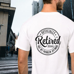 Camiseta Oficialmente Aposentado