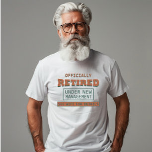 Camiseta Oficialmente aposentado sob nova gestão