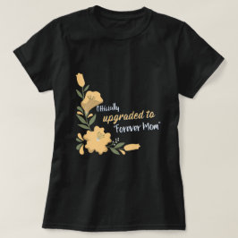 Camiseta Oficialmente atualizado para Forever Mãe Adotiva