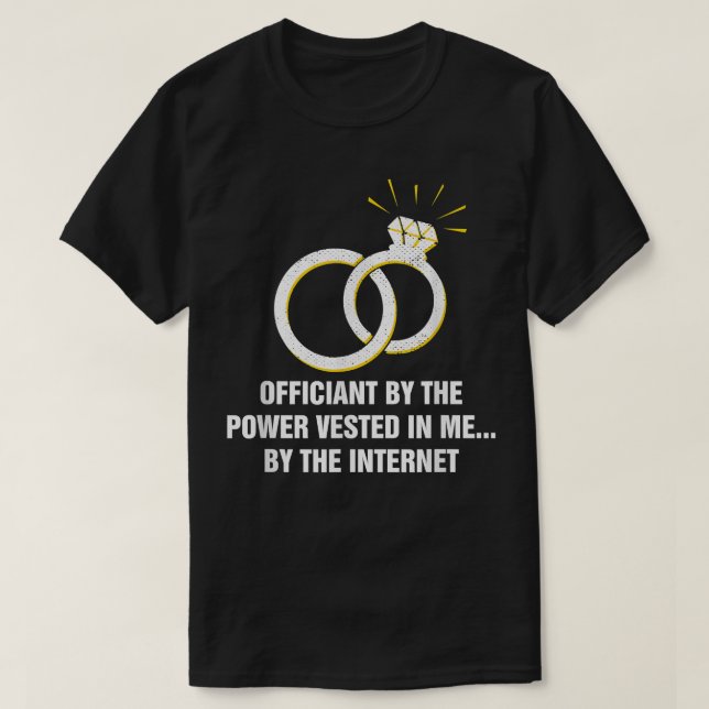 Camiseta Oficiante Pelo Poder Concedido a Mim Padre Casamen (Frente do Design)