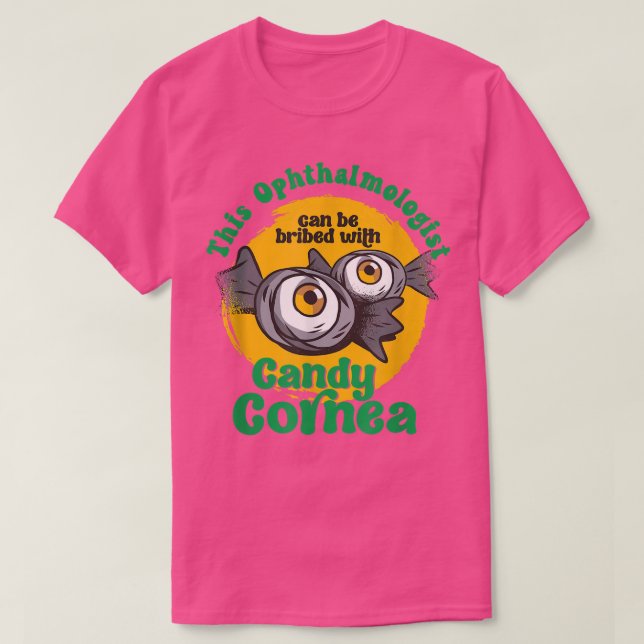 Camiseta Oftalmologista Engraçado Candy Cornea Olho Doutor  (Frente do Design)