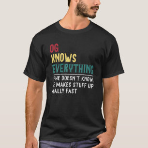 Camiseta OG Engraçado Sabe Tudo O Que O Dia de os pais Ofer