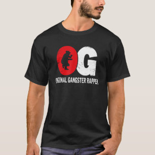 Camiseta Og Original Gangster Rapper Gangsta Rap Lifestyle