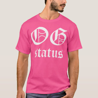 Camiseta Og Status Original Gangster Hip Hop Gangsta Rap