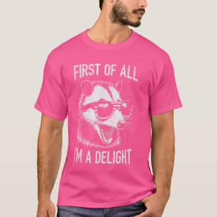 Camiseta Ogambm Possum Em Primeiro Lugar Eu Sou Um Sarcast