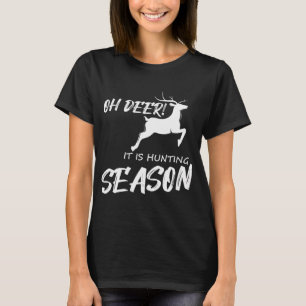 Camiseta Oh cervo! É a temporada de caça