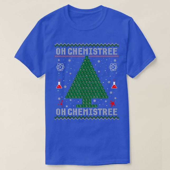 Camiseta Oh Chemistree Engraçado Ciência Natal Feia Doce (Frente do Design)