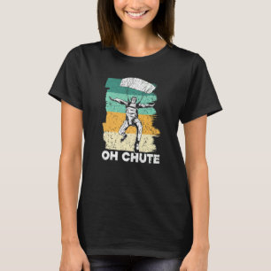 Camiseta Oh Chute Skydiving Skydive Parachuting S