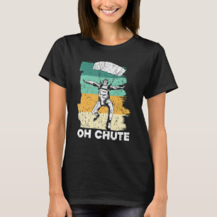 Camiseta Oh Chute Skydiving Skydive Parachuting S