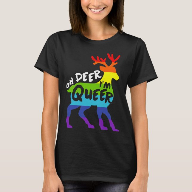 Camiseta Oh Deer I m Queer  Cute LGBTQ Gay Pride Joke Pun H (Frente)