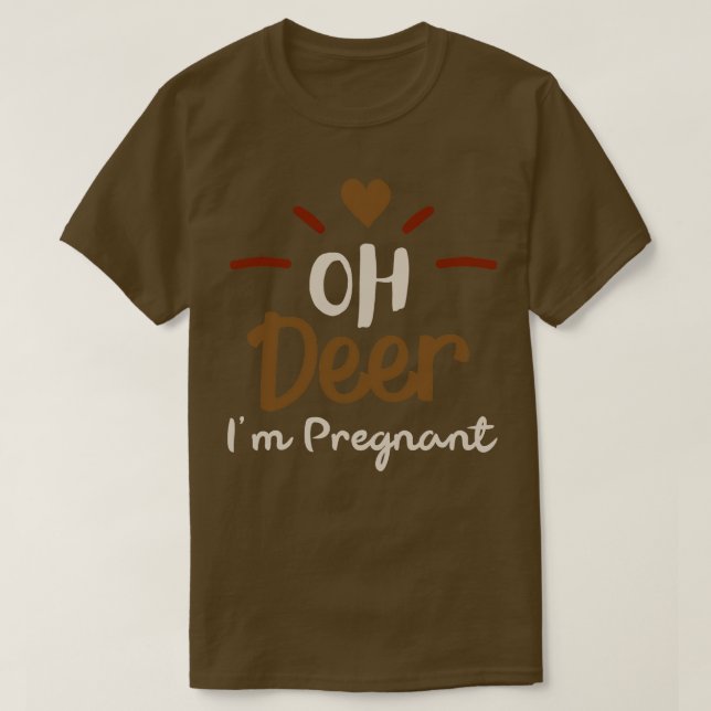 Camiseta Oh Deer Im Pregnant (Frente do Design)