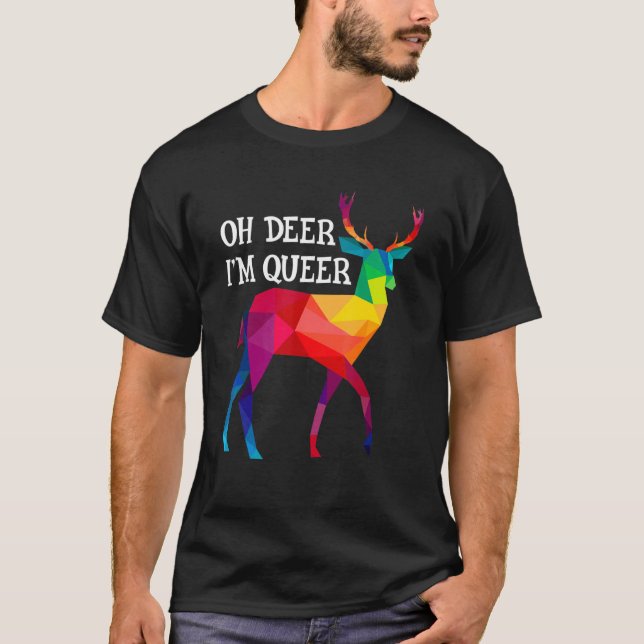 Camiseta Oh Deer, sou o Queer Lgbt Rainbow Deer Orgulho gay (Frente)