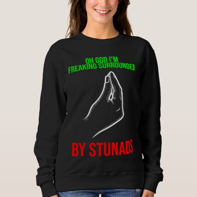 Camiseta oh god I'm freaking surrounded by stunads Italy Va (Frente)