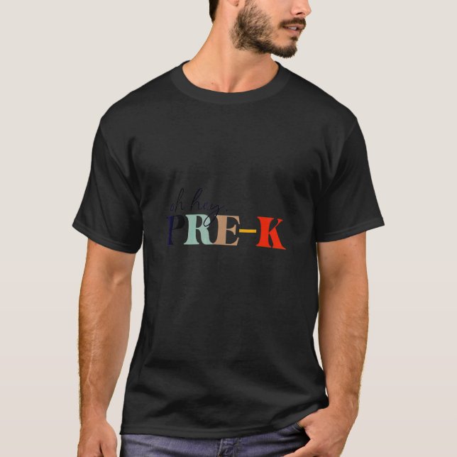 Camiseta Oh Hey Pré K Para Professores e Alunos de Volta às (Frente)
