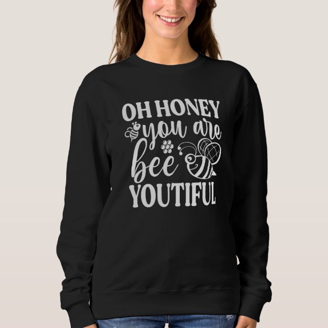 Camiseta Oh Honey You Are Bee Youtiful (Frente)