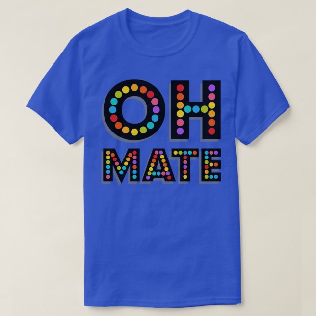 CAMISETA OH MATE (Frente do Design)