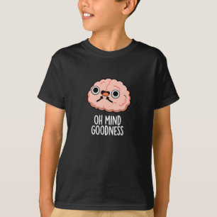 Camiseta Oh mente Deus Cérebro Engraçado Pun Escuro BG