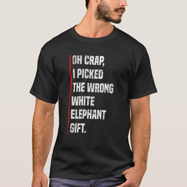 Camiseta Oh merda, eu escolhi o elefante hite errado (Frente)