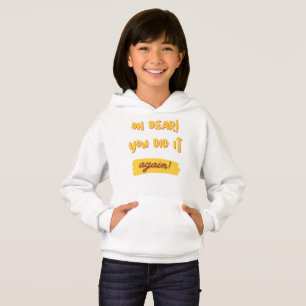 Camiseta Oh, meu Deus! Você fez isso de novo!