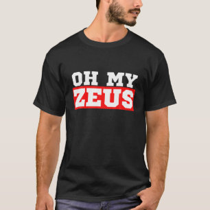 Camiseta Oh Meu Zeus Engraçado Ateísta Sarcástico Humor Cot