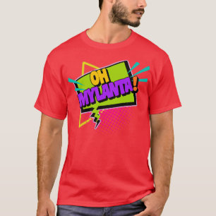 Camiseta Oh Mylanta