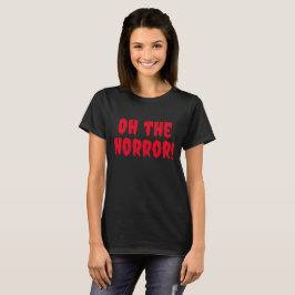 Camiseta Oh, o Horror Halloween