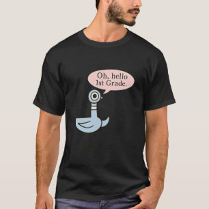Camiseta Oh Olá Alunos Da Primeira Série Pombo Fofo Profess
