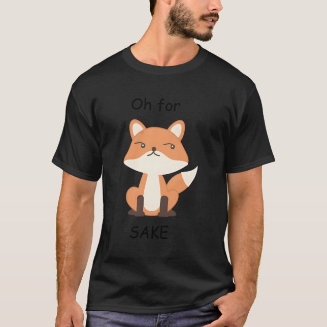 Camiseta Oh Para Fox Sake (Frente)
