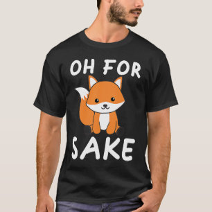 Camiseta Oh Para Fox Sake Foxing Pun