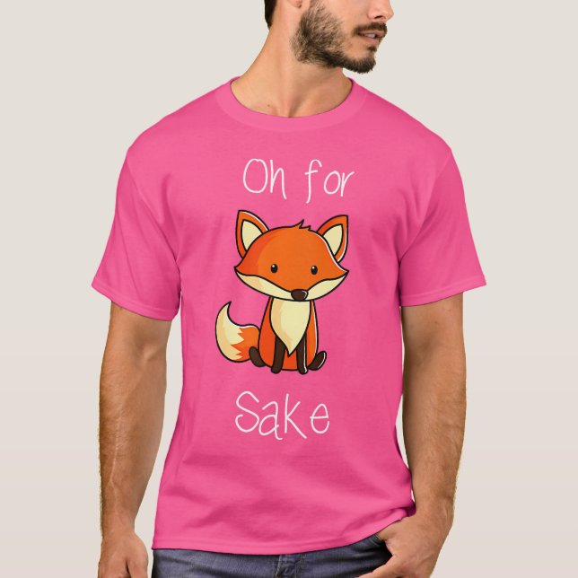 Camiseta Oh para Fox Sake por Zero Fox (Frente)